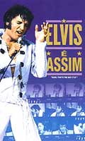 Elvis E Assim