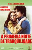 A Primeira Noite de Tranquilidade
