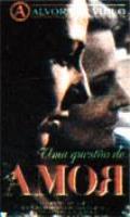 Uma Questao de Amor