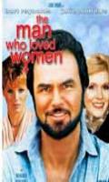 O Homem Que Amava as Mulheres