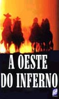 A Oeste do Inferno