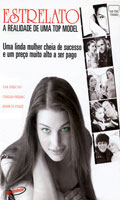 Estrelato A Realidade de uma Top Model