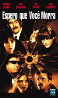 Espero Que Você Morra