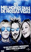 Os Melhores Dias De Nossas Vidas