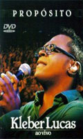 Kleber Lucas - Proposito