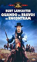 Quando Os Bravos Se Encontram