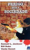 Perigo para a Sociedade
