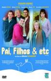 Pai, Filhos & Etc