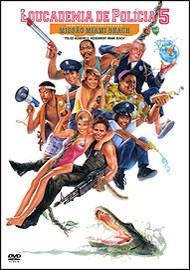 Loucademia de Policia 5 Missao Miami Beach
