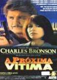 A Proxima Vitima