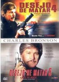 Desejo de Matar 4 e 5