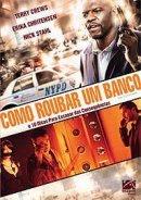 Como Roubar um Banco