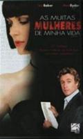 As Muitas Mulheres da Minha Vida