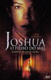 Joshua O Filho do Mal