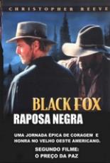 Black Fox A Raposa Negra