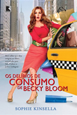 Os Delirios de Consumo de Becky Bloom
