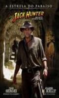 Jack Hunter e a Estrela do Paraiso