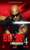 Blade a Nova Geração 4