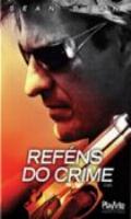 Refens do Crime