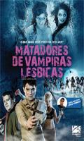 Matadores de Vampiras Lésbicas