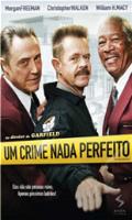 Um Crime Nada Perfeito