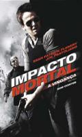 Impacto Mortal A Vingança