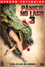 Pânico no Lago 3 Versão Estendida
