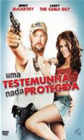 Uma Testemunha Nada Protegida