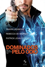 Dominados pelo Ódio