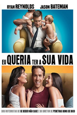 Eu Queria Ter a Sua Vida