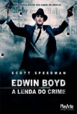 Edwin Boyd  A Lenda do Crime