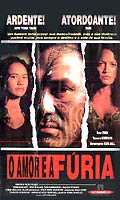 O Amor e a Furia