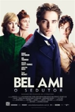 Bel Ami O Sedutor