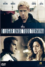 O Lugar Onde Tudo Termina