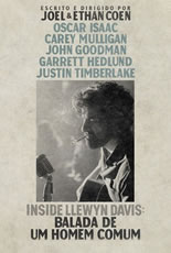 Inside Llewyn Davis - Balada de um Homem Comum