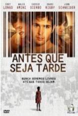 Antes Que Seja Tarde