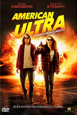 American Ultra Armados e Alucinados