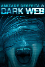 Amizade Desfeita 2 Dark Web