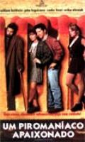 Um Piromaniaco Apaixonado