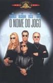 O Nome do Jogo