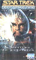 Deep Space Nine O Destino do Guerreiro