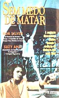 Sem Medo de Matar