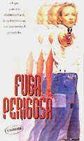 Fuga Perigosa