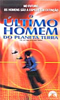 O Ultimo Homem Do Planeta Terra