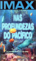 IMAX - Nas Profundezas Do Pacifico
