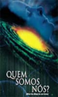 Quem Somos Nos?
