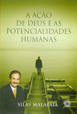 A Acao de Deus e as Potencialidades Humanas