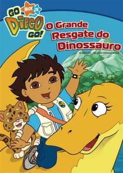 Go Diego Go O Grande Resgate do Dinossauro