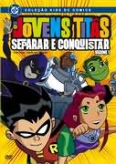 Os Jovens Titas Separar e Conquistar