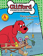 Clifford O Gigante Cao Vermelho Vol. 7 Pescando com a Turma